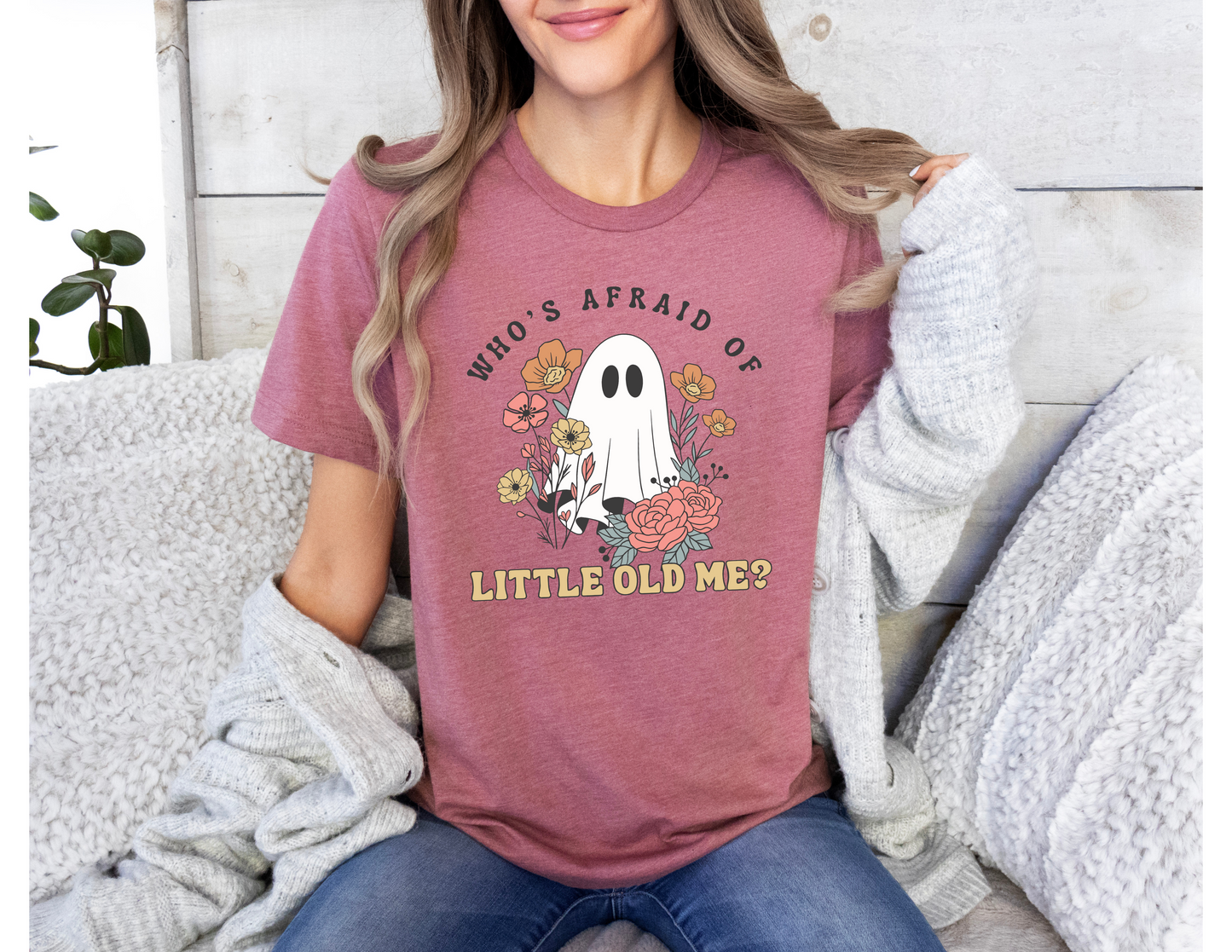 Who's Afraid of Little Old Me Shirt