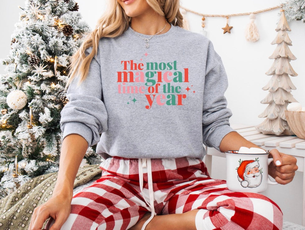 Most Magical Time of the Year Sweatshirt