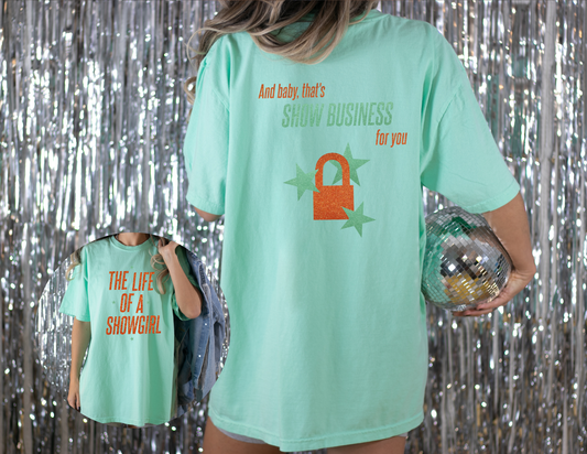 The Life of A Showgirl Double-Sided Shirt