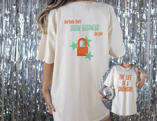 The Life of A Showgirl Double-Sided Shirt